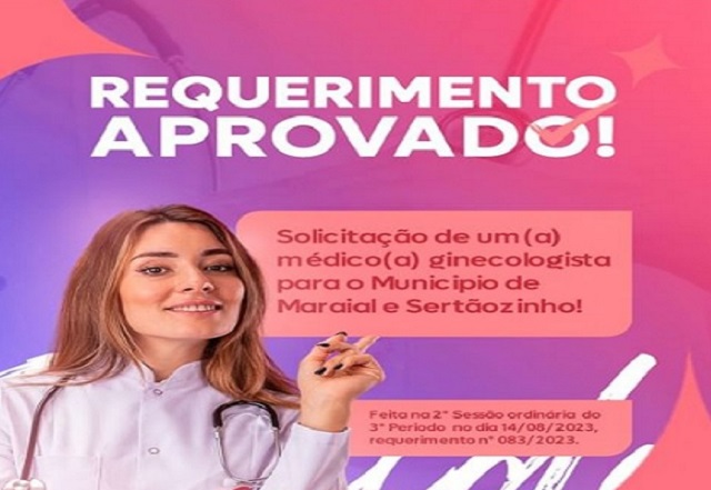 No momento você está vendo Vereadora Thairyne  solicita médico ginecologista para os municípios de, Maraial e Sertãozinho.